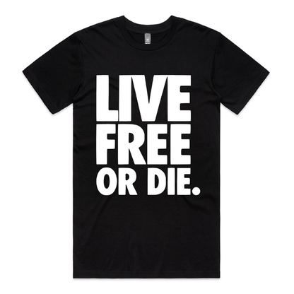 Live Free or Die Tee (Bold and Free)