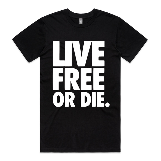 Live Free or Die Tee (Bold and Free)