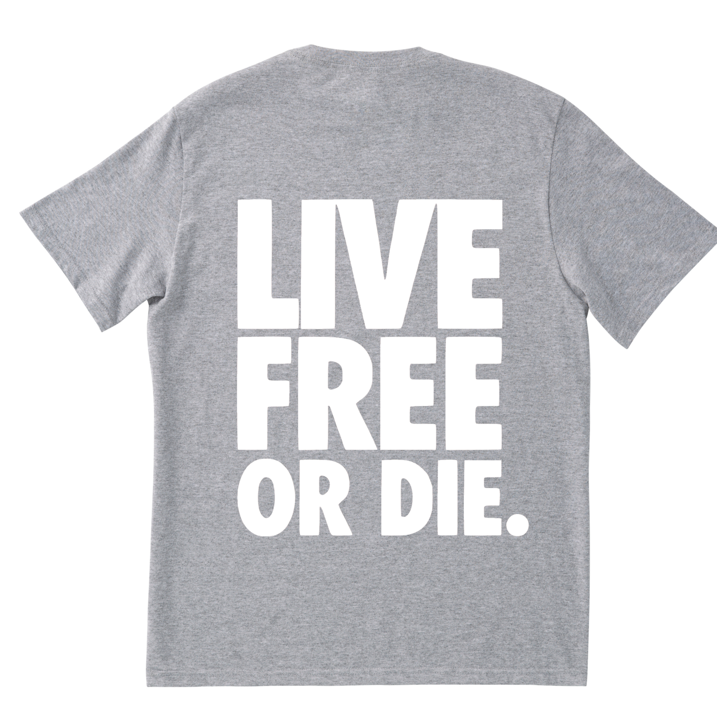 Live Free or Die Statement Tee Back