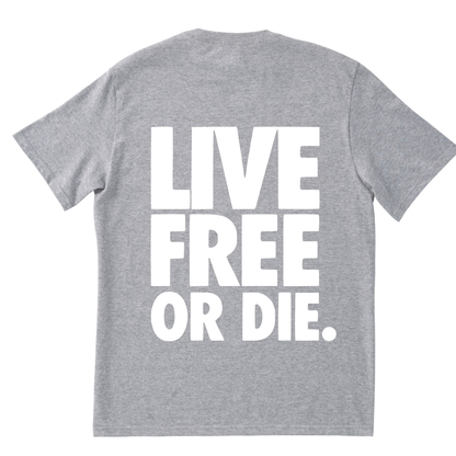 Live Free or Die Statement Tee Back